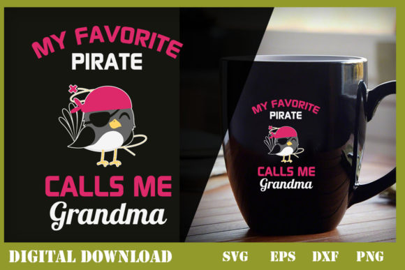 My Favorite Pirate Calls Me Grandma Graphics