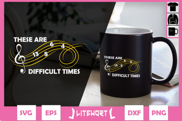 These Are Difficult Times Music Graphics and Crafts