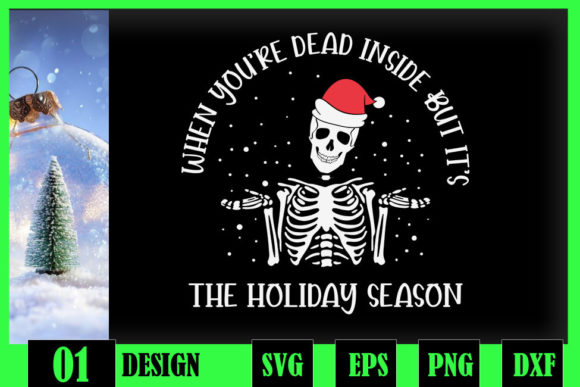 When You're Dead Inside Holiday Season Graphics