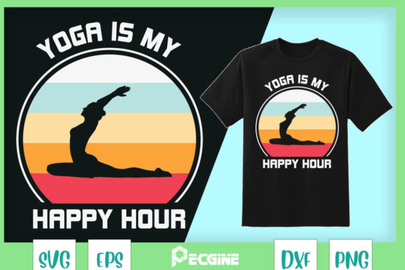 Yoga Lover Yoga is My Happy Hour Graphics